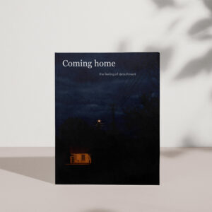 Coming home - the feeling of detachment     (PROEFDRUK)